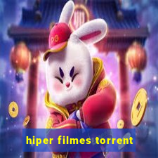 hiper filmes torrent